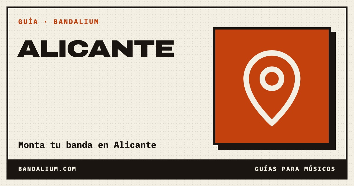Portada de la guía: Cómo encontrar músicos en Alicante para tu banda