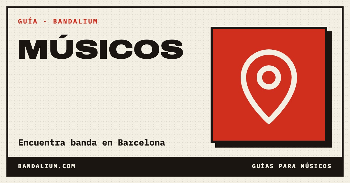 Portada de la guía: Cómo encontrar músicos para tu banda en Barcelona